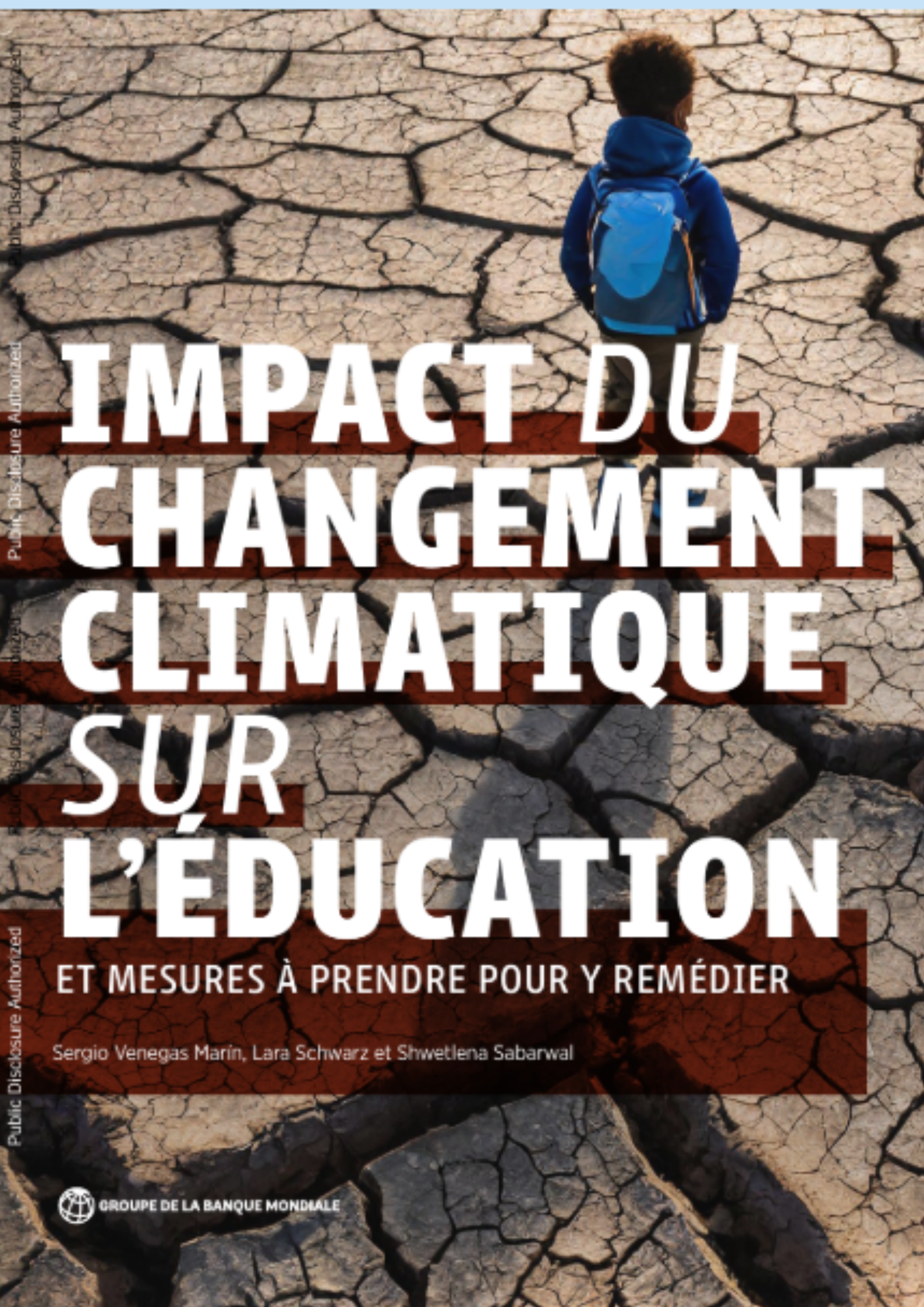 Photo couverture Impact du changement climatique sur l'éducation. Mesures à prendre pour y remédier. Banque Mondiale