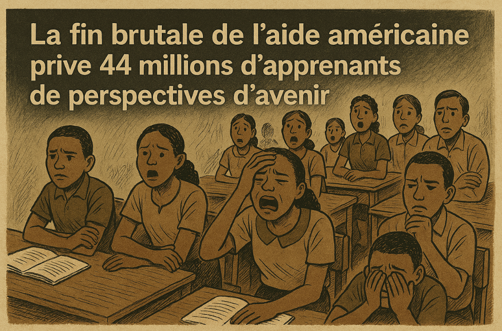Photo couverture La fin brutale de l'aide américaine prive 44 millions d'apprenants de perspectives d'avenir